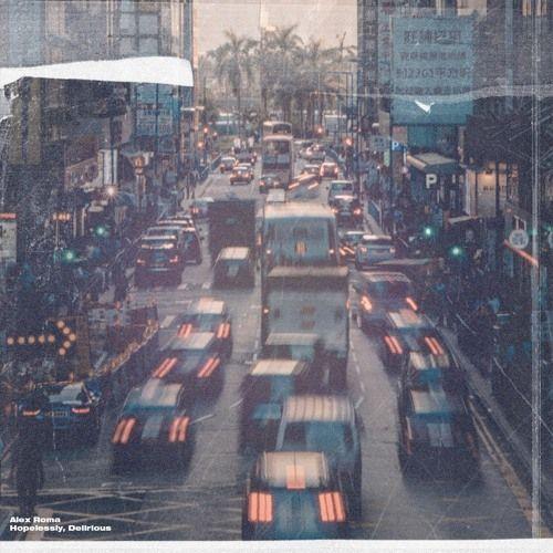 Capa do Single/EP "Hopelessly Delirious", de Alex Roma