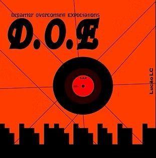 Portada de Sencillo/EP "Dreamer Overcoming Expectations (D.O. E)", de Lucão LC