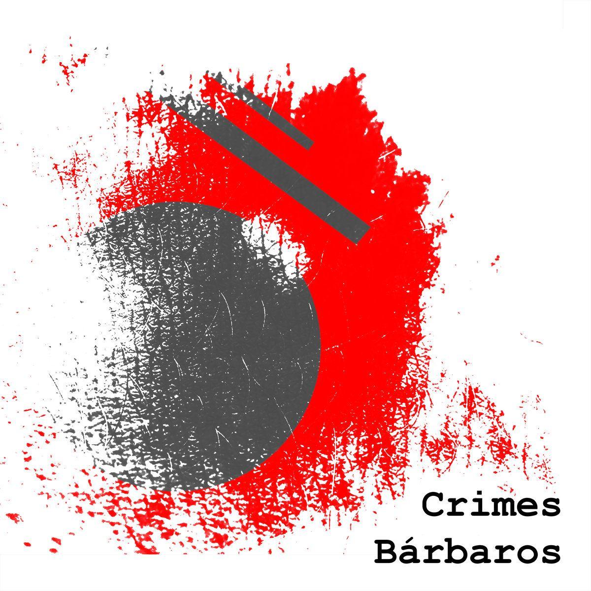 Portada de Sencillo/EP "Crimes Bárbaros", de Flor Concreta