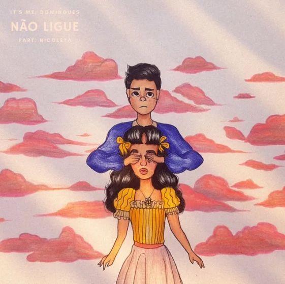 Portada de Sencillo/EP "Não Ligue (part. Nicoleta)", de Its' Me, Domingues