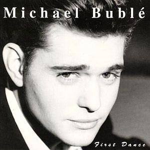 Capa do álbum "First Dance", de Michael Bublé
