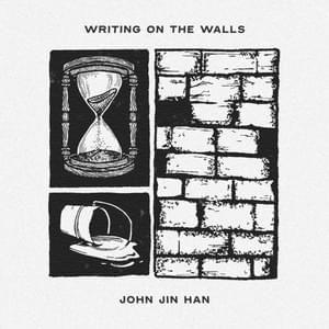 Portada de Sencillo/EP "Writing On the Walls", de John Jin Han