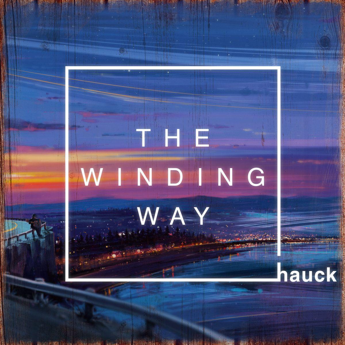 Portada de Álbum "The Winding Way", de Andy Hauck