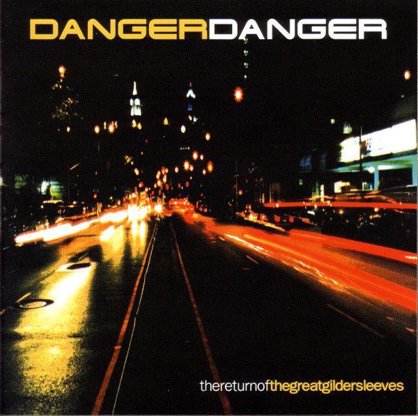 Capa do Álbum "The Return Of The Great Gildersleeves", de Danger Danger