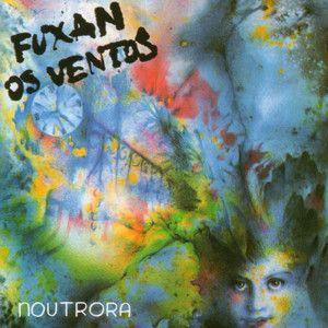 Portada de Álbum "Noutrora", de Fuxan Os Ventos