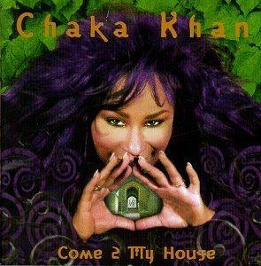 Portada de Álbum "Come 2 My House", de Chaka Khan