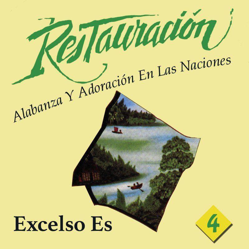 Portada de Álbum "Excelso Es", de Restauración