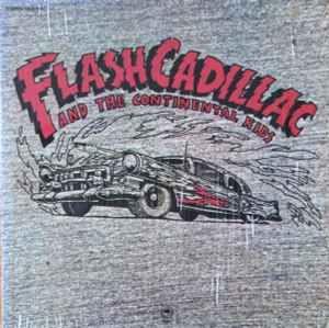 Portada de Álbum "Flash Cadillac And The Continental Kids (1972)", de Flash Cadillac & The Continental Kids