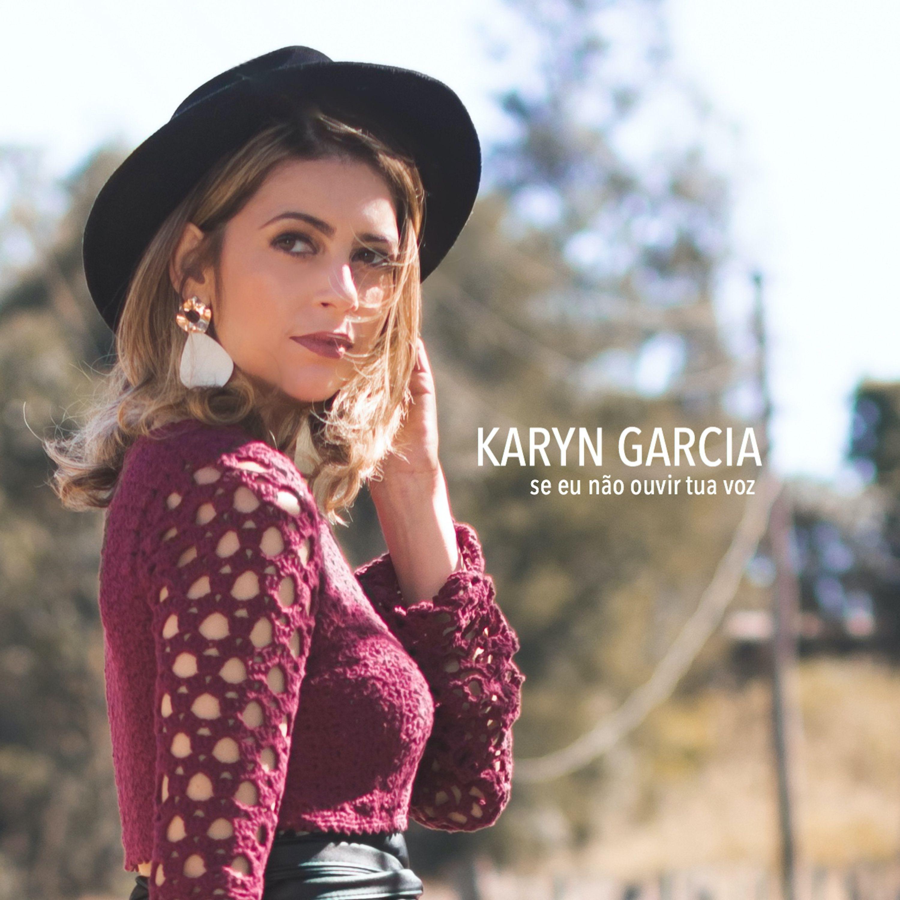 Single/EP cover of "Se eu não ouvir tua voz" by Karyn Garcia