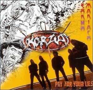 Capa do Álbum "Pay for Your Lies / Sonho Maníaco", de Korzus