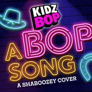 Cover for Single/EP "A BOP Song (A Shaboozey Cover)" by Kidz Bop Kids