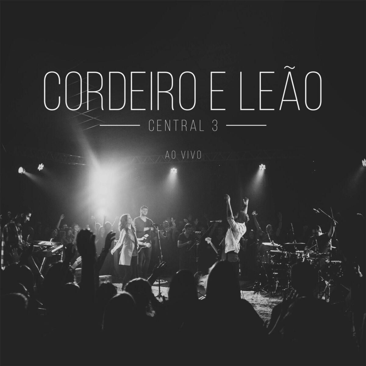 Capa do Single/EP "Cordeiro e Leão ", de Central 3