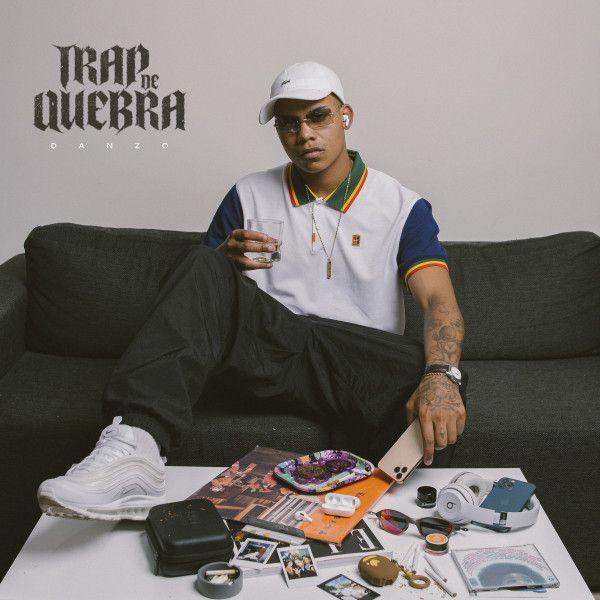 Capa do Álbum "Trap de Quebra", de Danzo