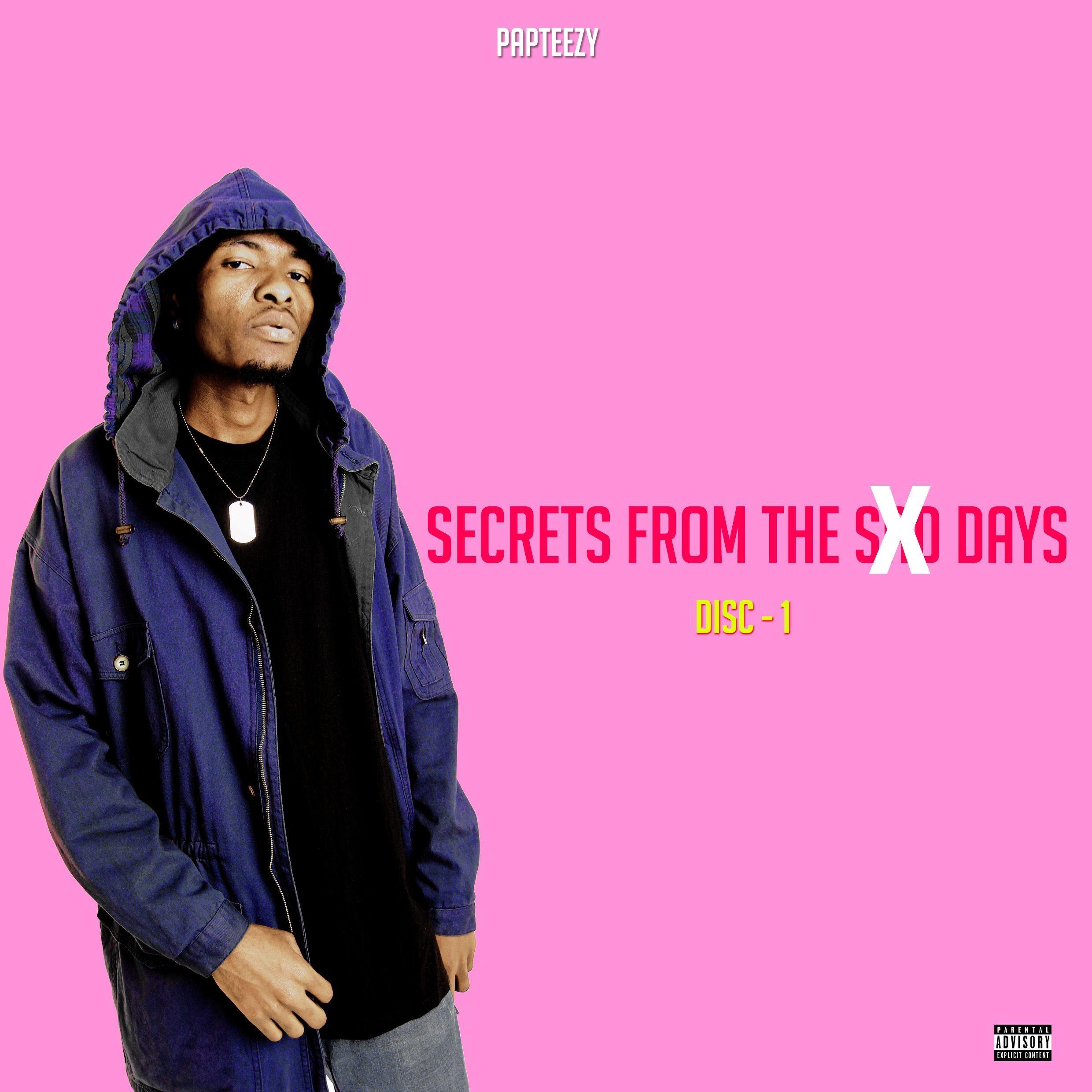 Capa do Álbum "Secrets From The Sad Days", de Papteezy