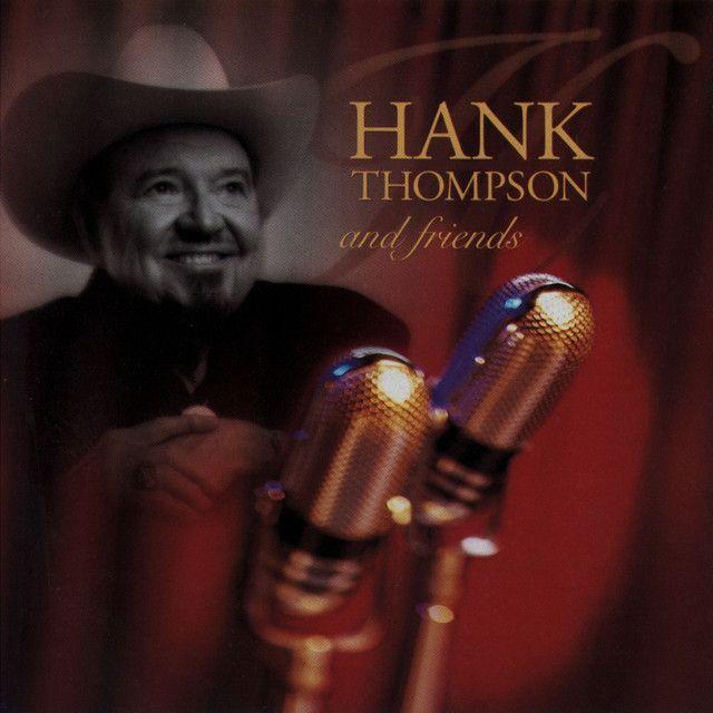 Portada de Álbum "Hank Thompson And Friends", de Hank Thompson