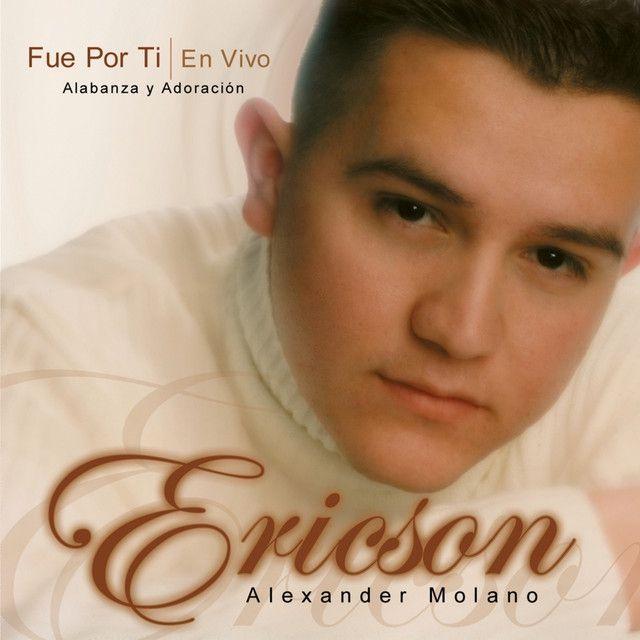 Portada de Álbum "Fue Por Ti", de Ericson Alexander Molano