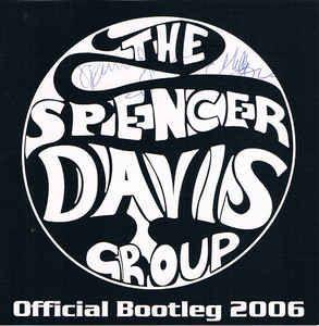 Portada de Álbum "Official Bootleg 2006", de Spencer Davis Group