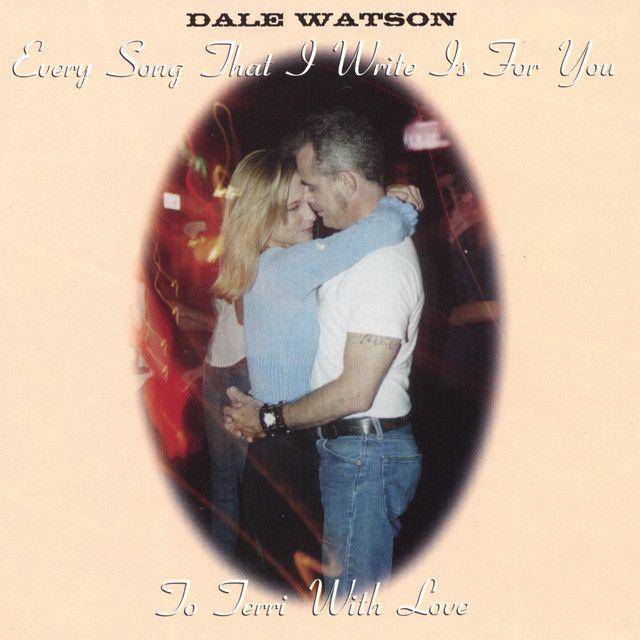 Portada de Álbum "Every Song I Write Is For You", de Dale Watson
