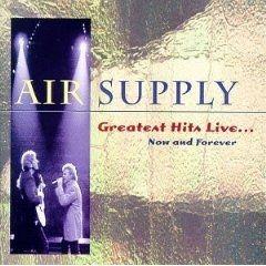 Portada de Álbum "Greatest Hits Live... Now And Forever", de Air Supply