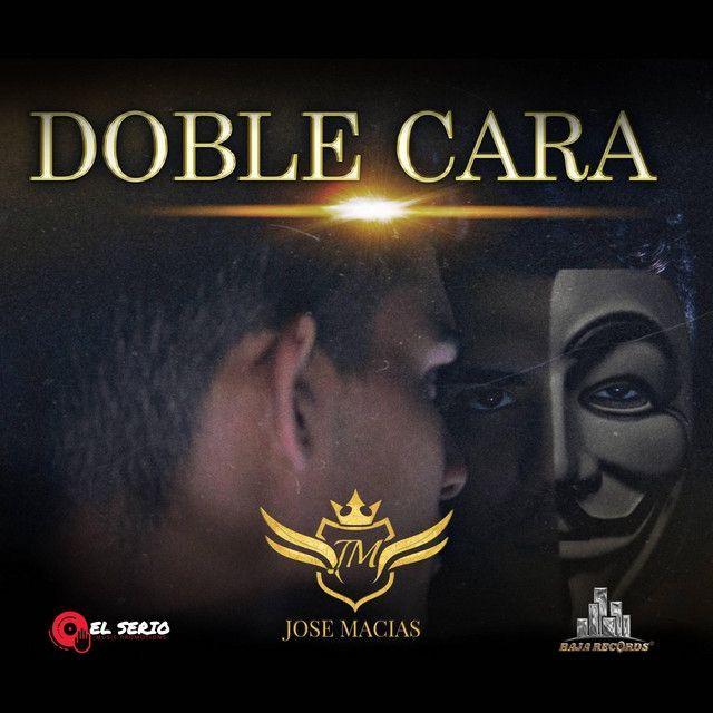 Portada de Sencillo/EP "Doble Cara", de Jose Macias