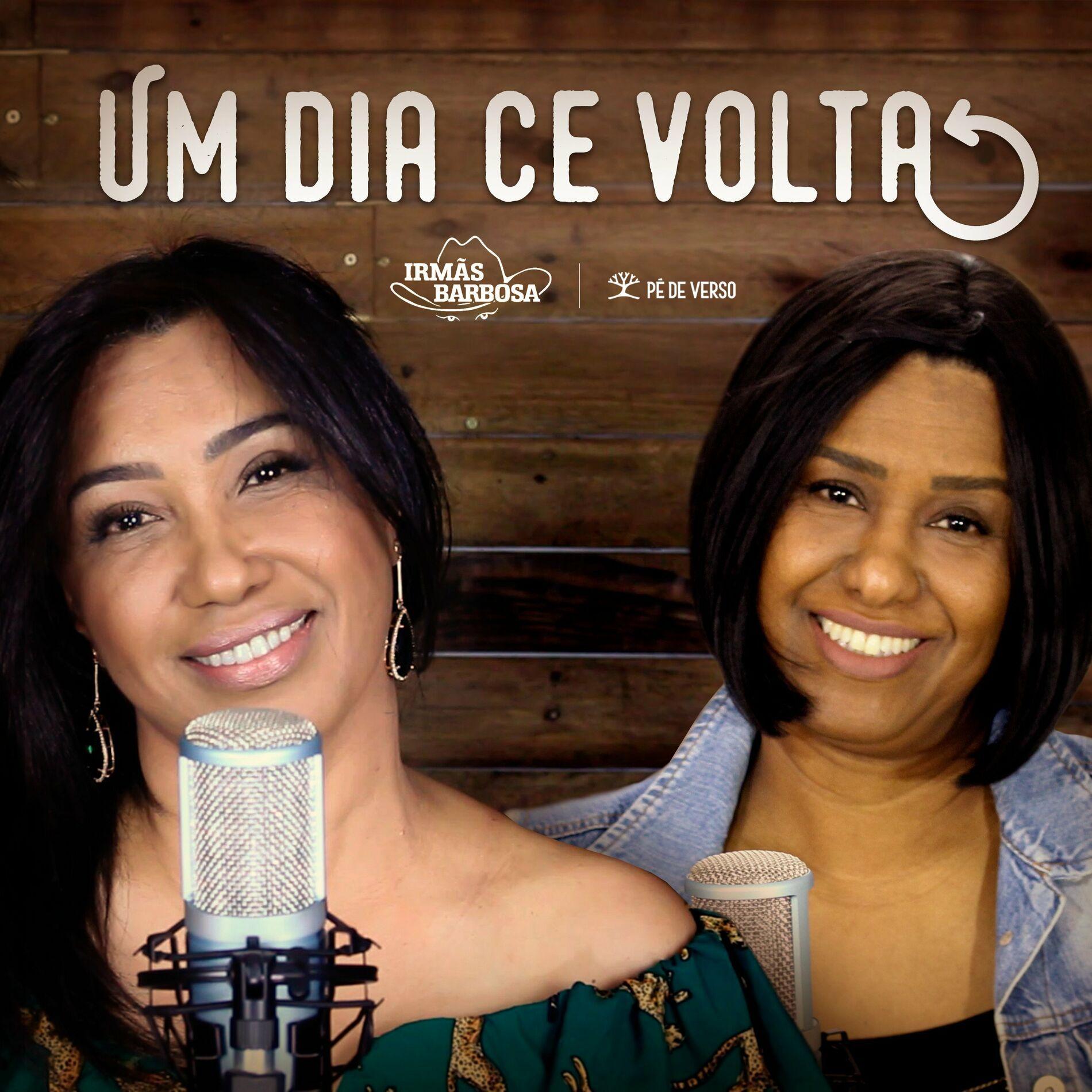 Portada del álbum "Um Dia Cê Volta", de Irmãs Barbosa