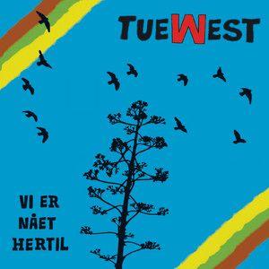 Capa do álbum "Vi Er Nået Hertil", de Tue West