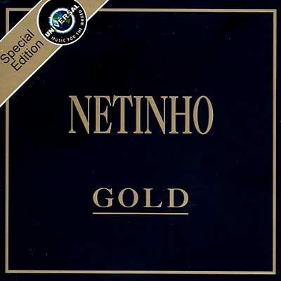 Portada de Álbum "Série Gold: Netinho", de Netinho