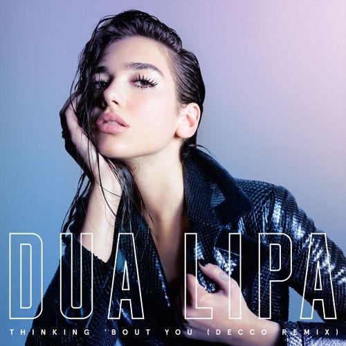 Capa do álbum "Thinking 'Bout You (Decco Remix)", de Dua Lipa