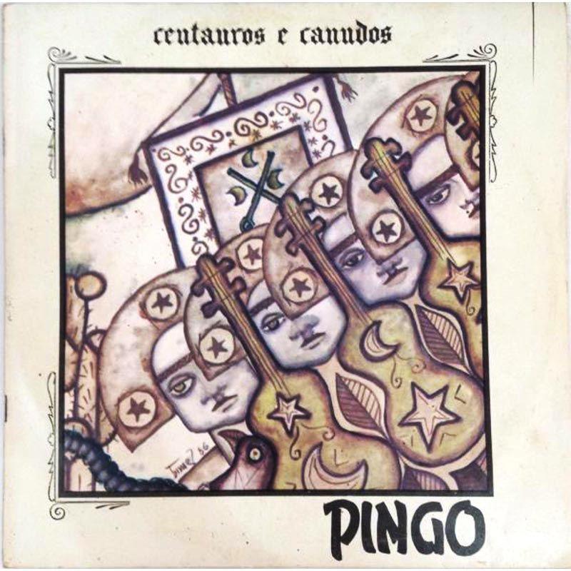 Portada de Álbum "Centauros e Canudos ", de Pingo de Fortaleza