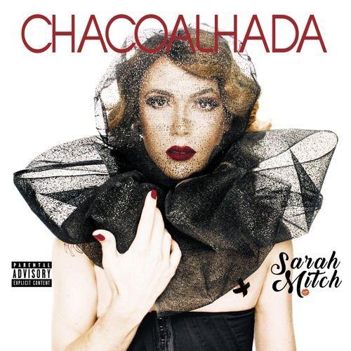 Portada de Álbum "Chacoalhada", de Sarah Mitch
