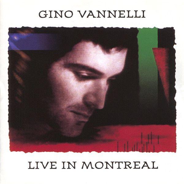 Portada de Álbum "Live In Montreal", de Gino Vannelli