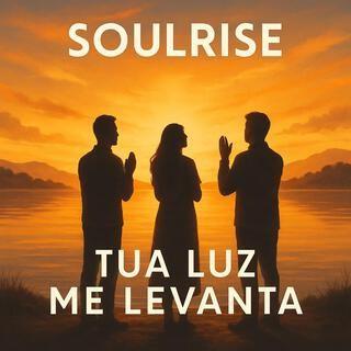 Portada de Álbum "Tua Luz Me Levanta", de Banda Soulrise
