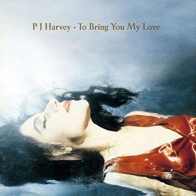 Portada de Álbum "To Bring You My Love", de PJ Harvey