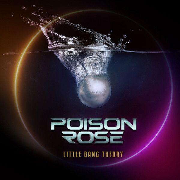 Portada de Álbum "Little Bang Theory", de Poison Rose