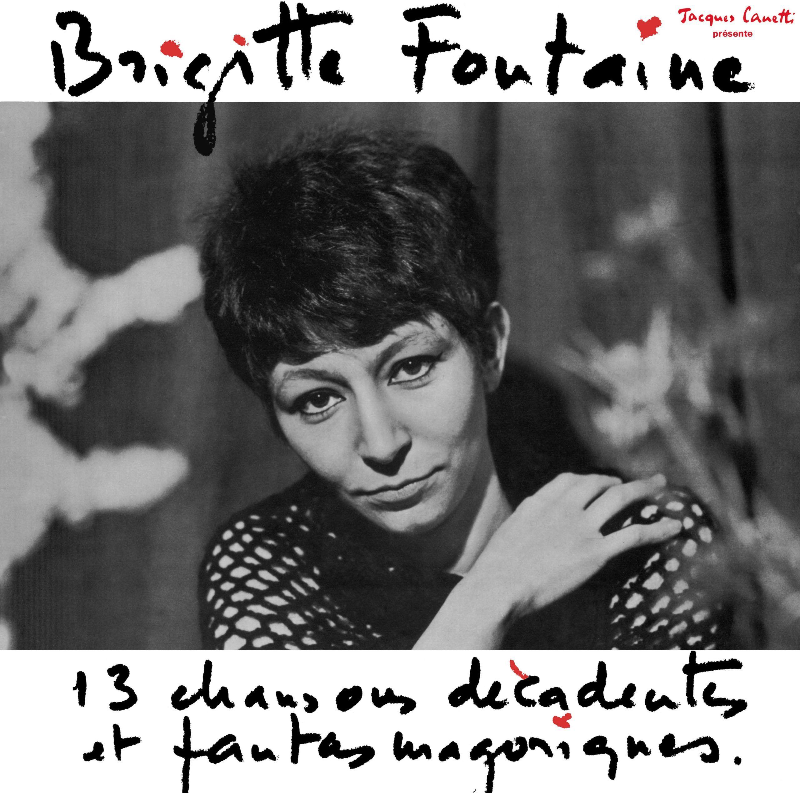 Portada de Álbum " 13 Chansons Décadentes Et Fantasmagoriques", de Brigitte Fontaine