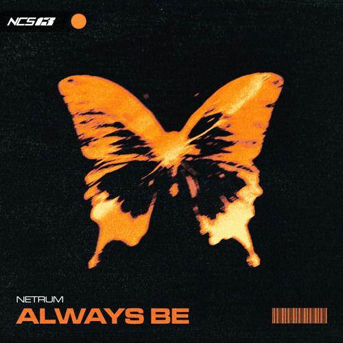 Capa do Single/EP "Always Be", de Netrum