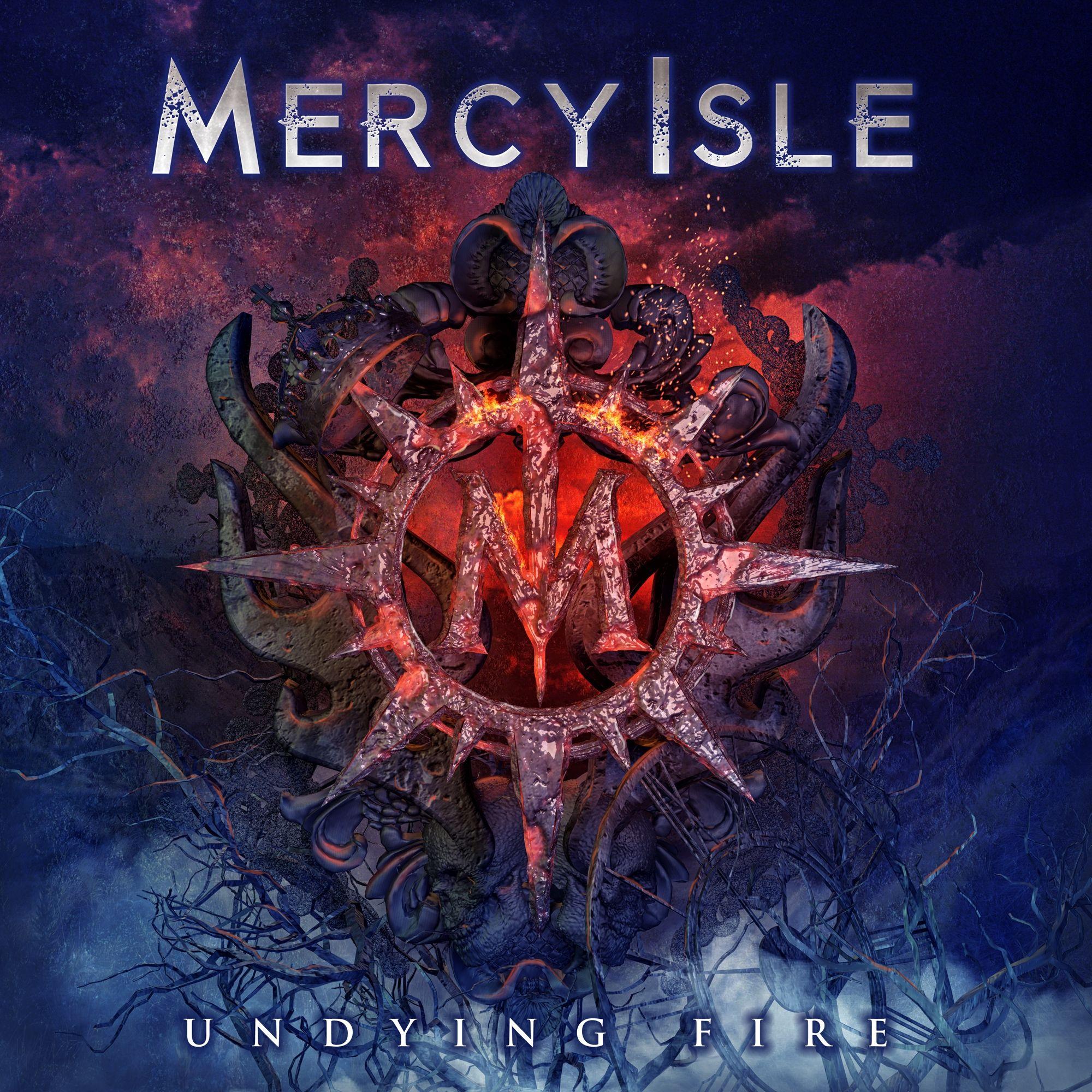 Portada de Álbum "Undying Fire", de Mercy Isle