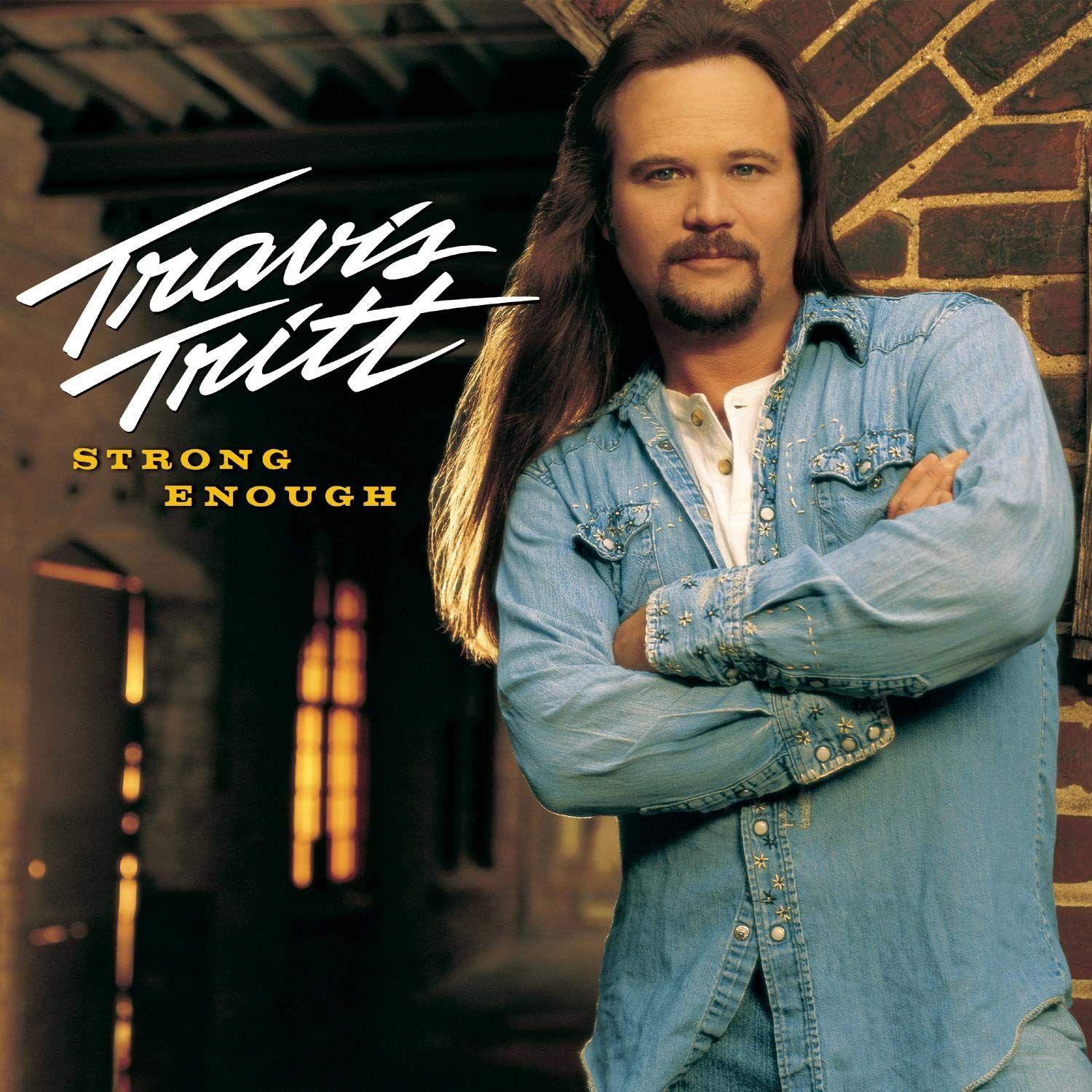 Capa do Álbum "Strong Enough", de Travis Tritt