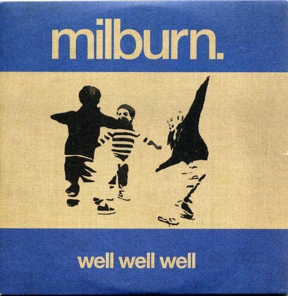 Capa do Álbum "Well Well Well (2006)", de Milburn