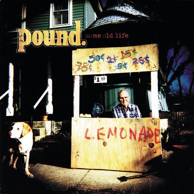Capa do Álbum "Same Old Life", de Pound