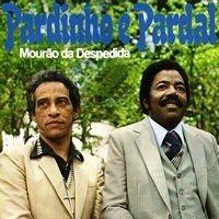 Portada de Álbum "Mourão Da Despedida", de Pardinho e Pardal