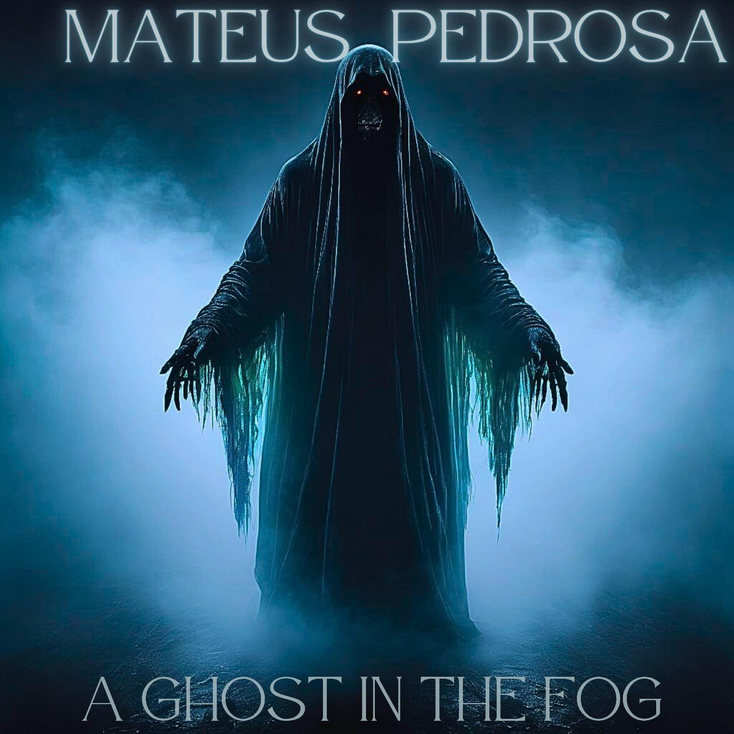 Portada de Sencillo/EP "A Ghost in the Fog (EP)", de Mateus Pedrosa