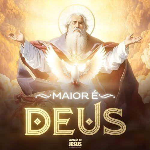 Portada de Álbum "Maior é Deus", de Vocação de Jesus