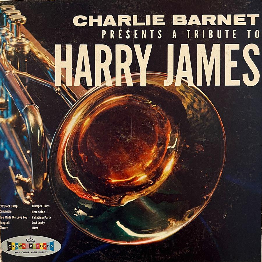 Portada de Álbum "A Tribute To Harry James", de Charlie barnet