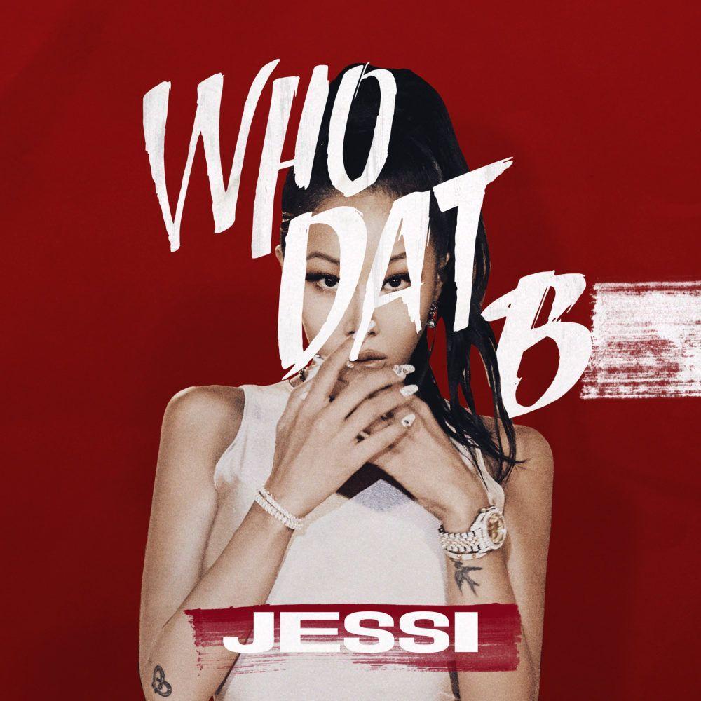 Capa do álbum "Who Dat B", de Jessi