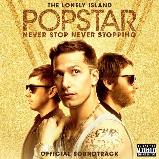 Album cover of "Popstar: Never Stop Never Stopping" by The Lonely Island