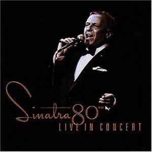 Capa do álbum "Sinatra 80th Live In Concert", de Frank Sinatra