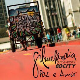 Capa do álbum "Paz e Amor", de Gil (Gilmelândia)