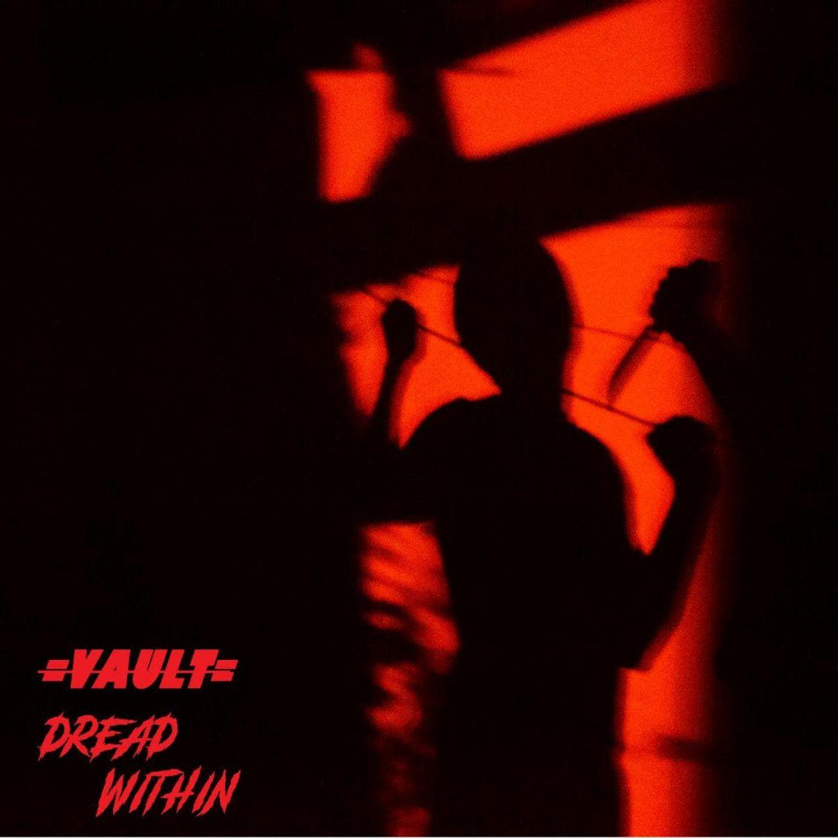 Portada de Sencillo/EP "Dread Within", de VAULT
