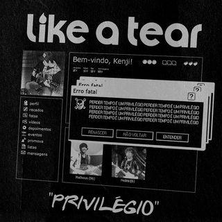 Capa do Single/EP "Privilégio", de Like a Tear